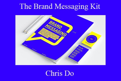 Chris Do Brand Messaging Kit