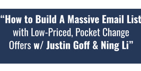 Justin Goff How To Build A Massive Email