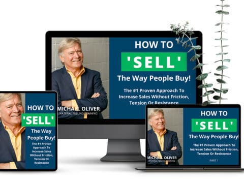 Michael Oliver How To Sell The Way People Buy